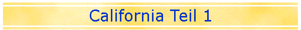 California Teil 1